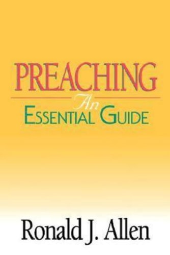 Preaching: An Essential Guide