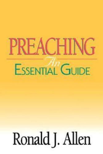 Preaching: An Essential Guide