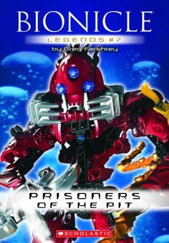 Bionicle Legends #7: Prisoners of the Pit