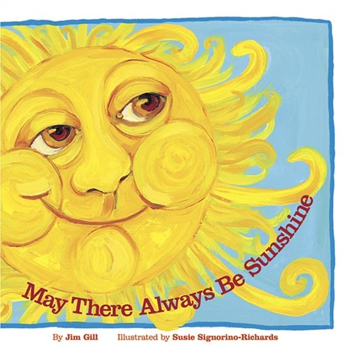 May There Always be Sunshine A Traditional Song