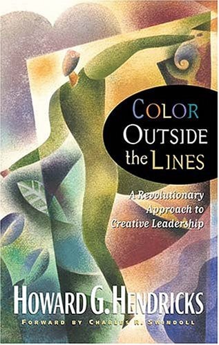 Color Outside the Lines: A Revolutionary Approach to Creative Leadership