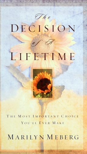 The Decision of a Lifetime