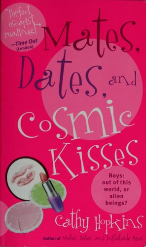 Mates, Dates, And Cosmic Kisses