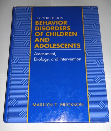 Behavior Disorders of Children and Adolescents: Assessment, Etiology, and Intervention