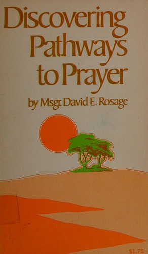 Discovering Pathways to Prayer