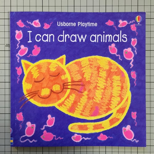 I Can Draw Animals (Usborne Playtime Series)