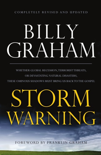 Storm Warning (International Edition): Whether Global Recession, Terrorist Threats, or Devastating Natural Disasters, These Ominous Shadows Must Bring