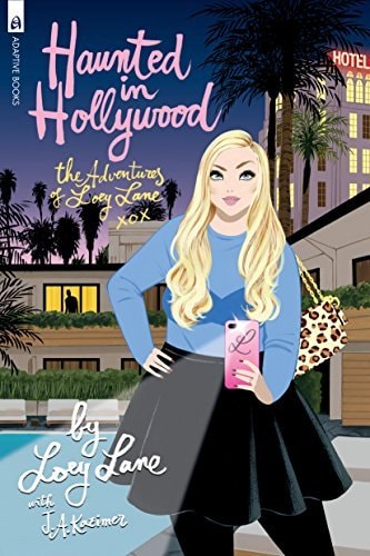 Haunted In Hollywood - The Adventures Of Loey Lane Xox