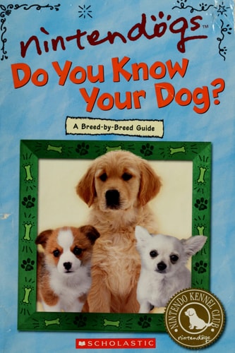 Nintendogs: Do You Know Your Dog?
