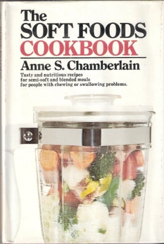 The soft foods cookbook