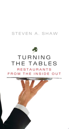 Turning the Tables: Restaurants from the Inside Out