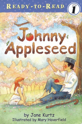 Johnny Appleseed (Ready-to-Reads)