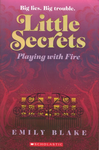 Playing With Fire (Little Secrets, Book 1)