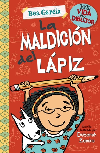Mi vida en dibujos: La maldición del lápiz (Bea Garcia) (Spanish Edition)