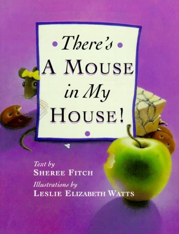 There's a Mouse in My House!
