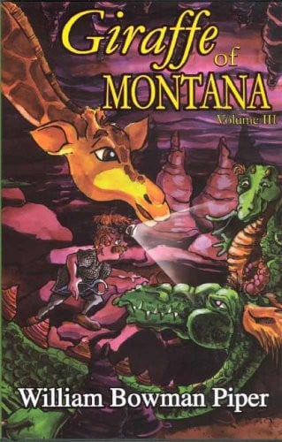 Giraffe of Montana, Vol. III