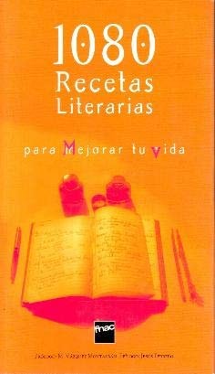 1080 Recetas Literarias (Para mejorar tu vida)
