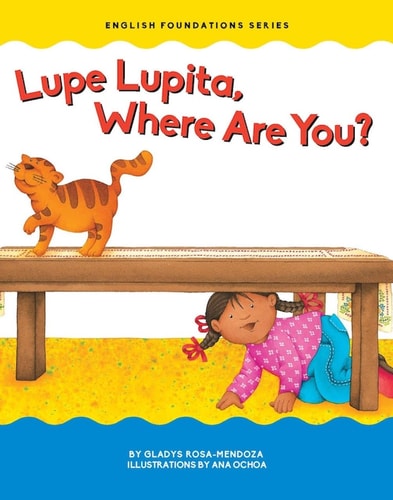 Lupe Lupita, Where Are You? (Chosen Spot Foundations)