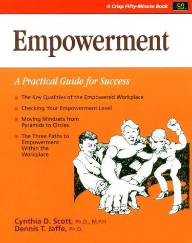 Empowerment: Building a Committed Workforce (The Fifty Minute Series)