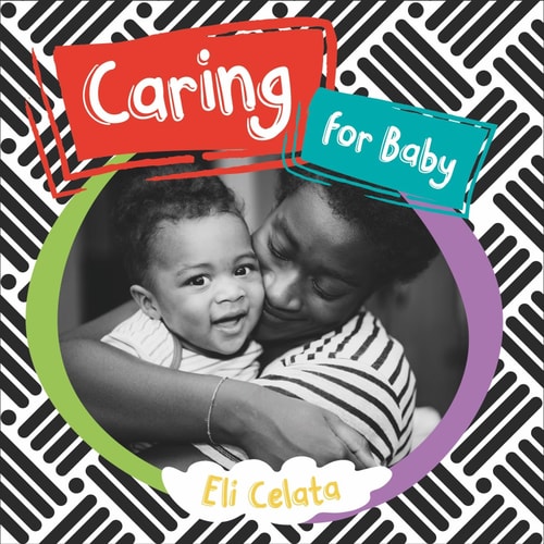 Caring for Baby (Loving Baby)