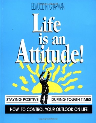 Life is an Attitude (Fifty-Minute S.)