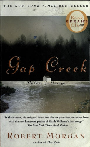 Gap Creek: The Story of a Marriage (Oprah's Book Club)