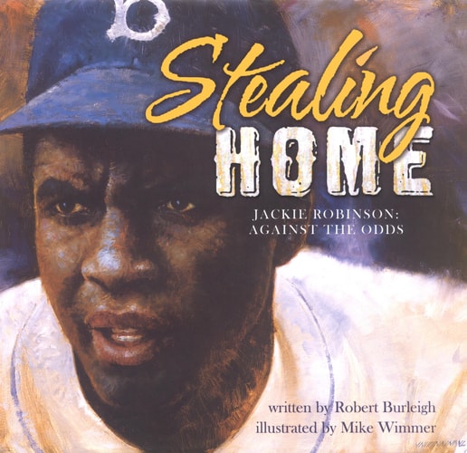 Stealing Home: Jackie Robinson: Against the Odds