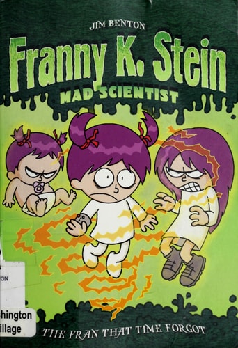 The Fran That Time Forgot (4) (Franny K. Stein, Mad Scientist)