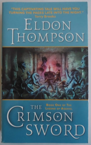 The Crimson Sword (Legend of Asahiel, Book 1)