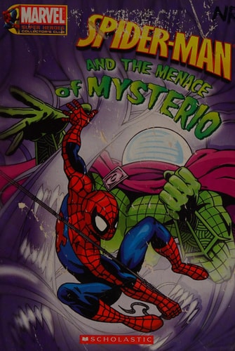 Spider-man and the Menace of Mysterio (Marvel Super Heroes Collector's Club)