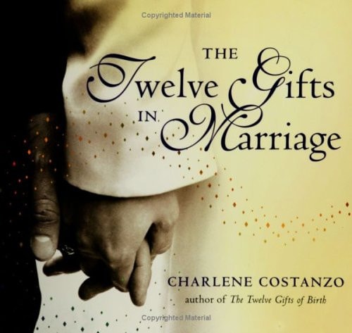 The Twelve Gifts in Marriage (Twelve Gifts Series)