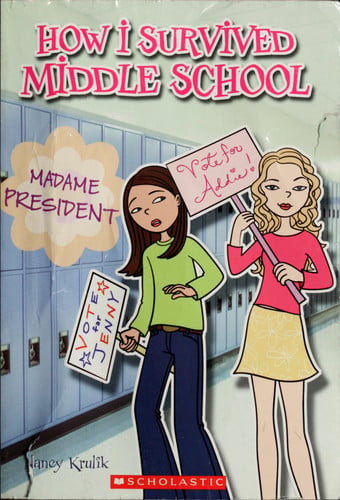 How I Survived Middle School: Madame President