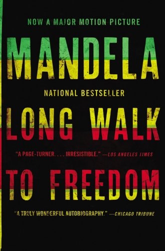 Long Walk to Freedom The Autobiography of Nelson Mandela