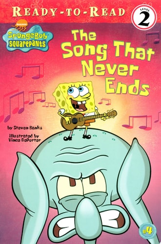 The Song That Never Ends (Spongebob Squarepants Ready-to-Read)