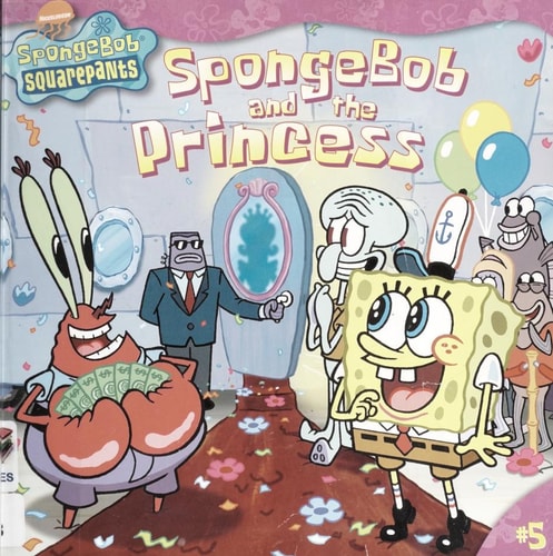 SpongeBob and the Princess (5) (SpongeBob SquarePants)