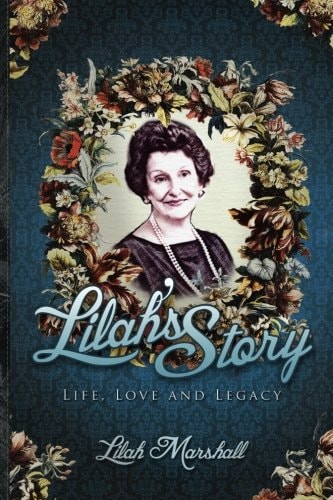 Lilah's Story: Life, Love, Legacy