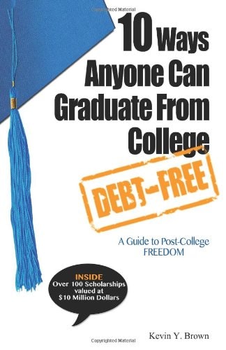 10 Ways Anyone Can Graduate From College Debt-Free: A Guide to Post-College Freedom