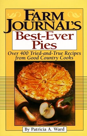 Farm Journal's Best-ever Pies