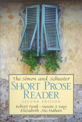 The Simon and Schuster Short Prose Reader (2nd Edition)