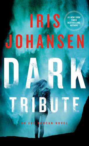 Dark Tribute An Eve Duncan Novel