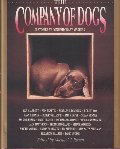 The Company of Dogs: Twenty-One Stories by Contemporary Masters