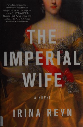 The Imperial Wife: A Novel
