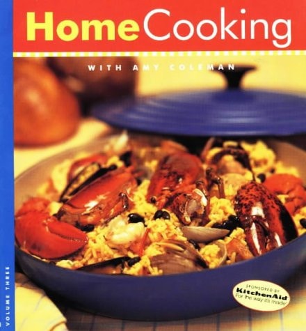 Home Cooking With Amy Coleman, Vol. 3