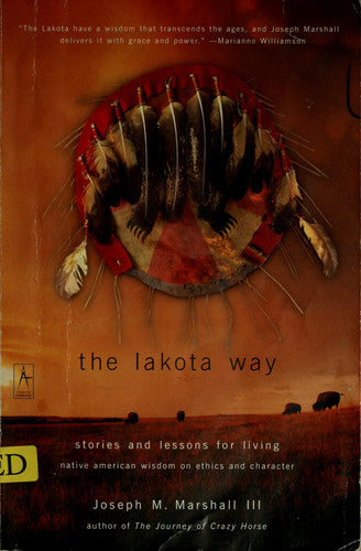The Lakota Way: Stories and Lessons for Living (Compass)