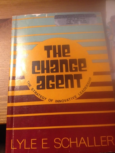 The Change Agent: The Strategy of Innovative Leadership