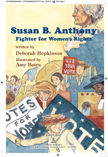 Susan B. Anthony: Fighter for Women's Rights (Ready-to-Read Level 3) (Ready-to-Read Stories of Famous Americans)