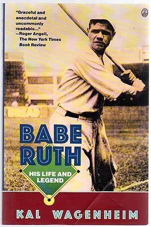 Babe Ruth His Life and Legend