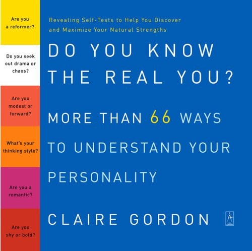 Do You Know the Real You?: More Than 66 Ways to Understand Your Personality (Compass)