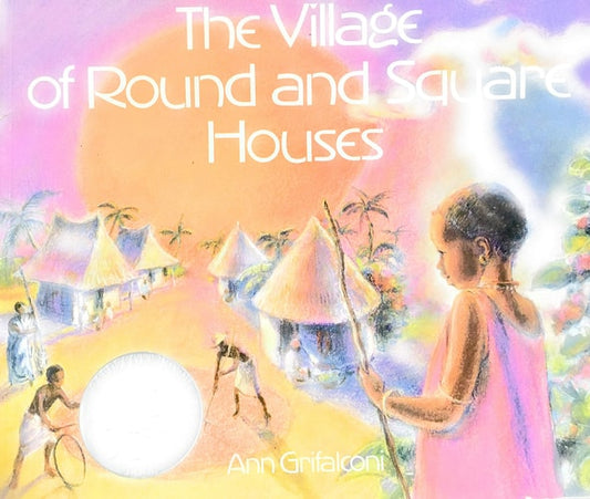The Village of Round and Square Houses