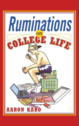 Ruminations on College Life